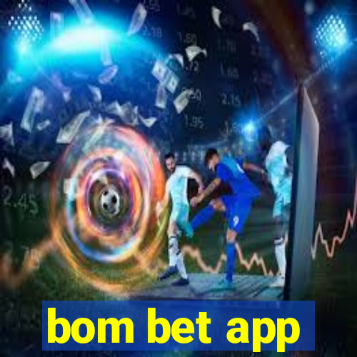 bom bet app